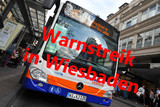 Warnstreiks im öffentlichen Nahverkehr: Busse in Wiesbaden werden am Dienstag stillstehen.