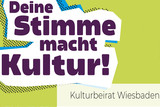 Kulturbeiratswahl in Wiesbaden: Noch bis zum 7. Juli Stimme abgeben und mitentscheiden.