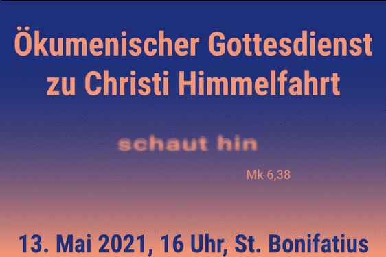 Teaser für den Gottesdienst an Himmelfahrt in der Bonifatiuskirche
