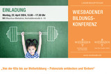 "Entdecken, Entfalten, Erfahren“: Wiesbadener Bildungskonferenz 2024 - "Von der Kita bis zur Weiterbildung – Potenziale entdecken und fördern“