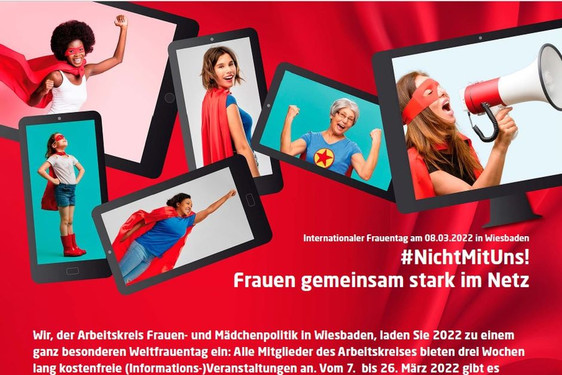 Anlässlich des Internationalen Frauentags  lädt das Kommunale Frauenbüro Wiesbaden gemeinsam mit 23 Einrichtungen aus Sozialwesen, Bildung und Gesundheit zu Aktionswochen gegen digitale Gewalt ein.
