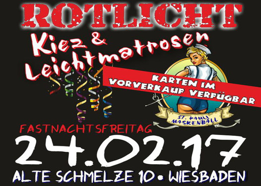 ,,Rotlicht, Kiez & Leichtmatrosen“ Fastnachtsparty in der Alten Schmelze Schierstein