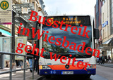 Busstreik in Wiesbaden geht weiter