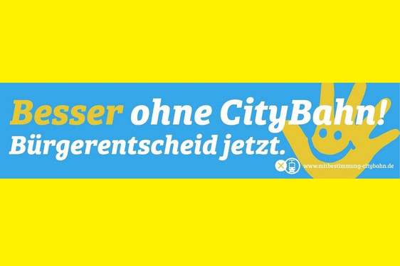 Banner "Besser ohne CityBahn"